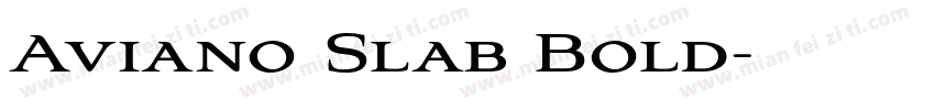 Aviano Slab Bold字体转换